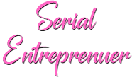 Serial Entreprenuer